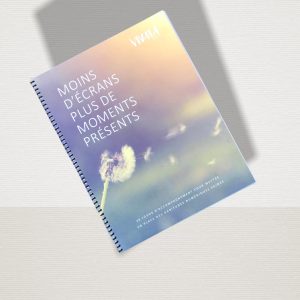 Livre - Moins d’écrans  Plus de moments présents